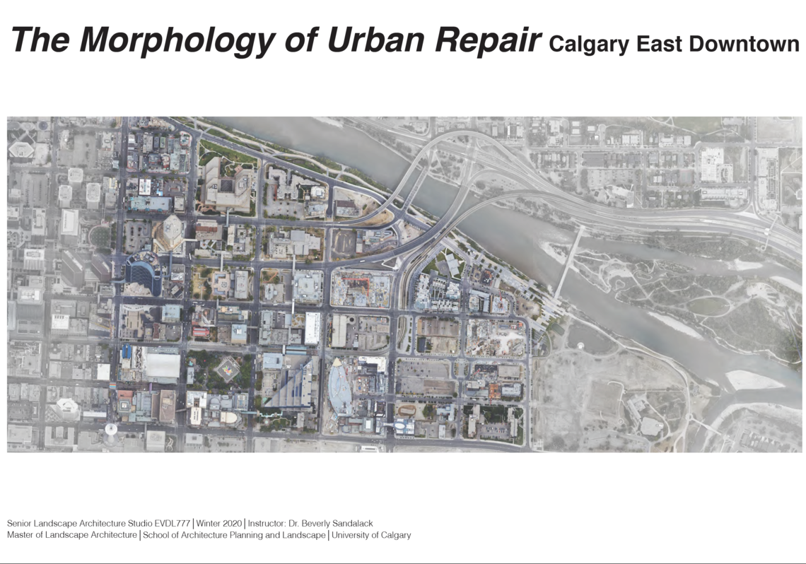 The Morphology of Urban Repair - Calgary East Downtown: Life Between the Buildings | Street - Building Interface and the Quality of Public Realm 