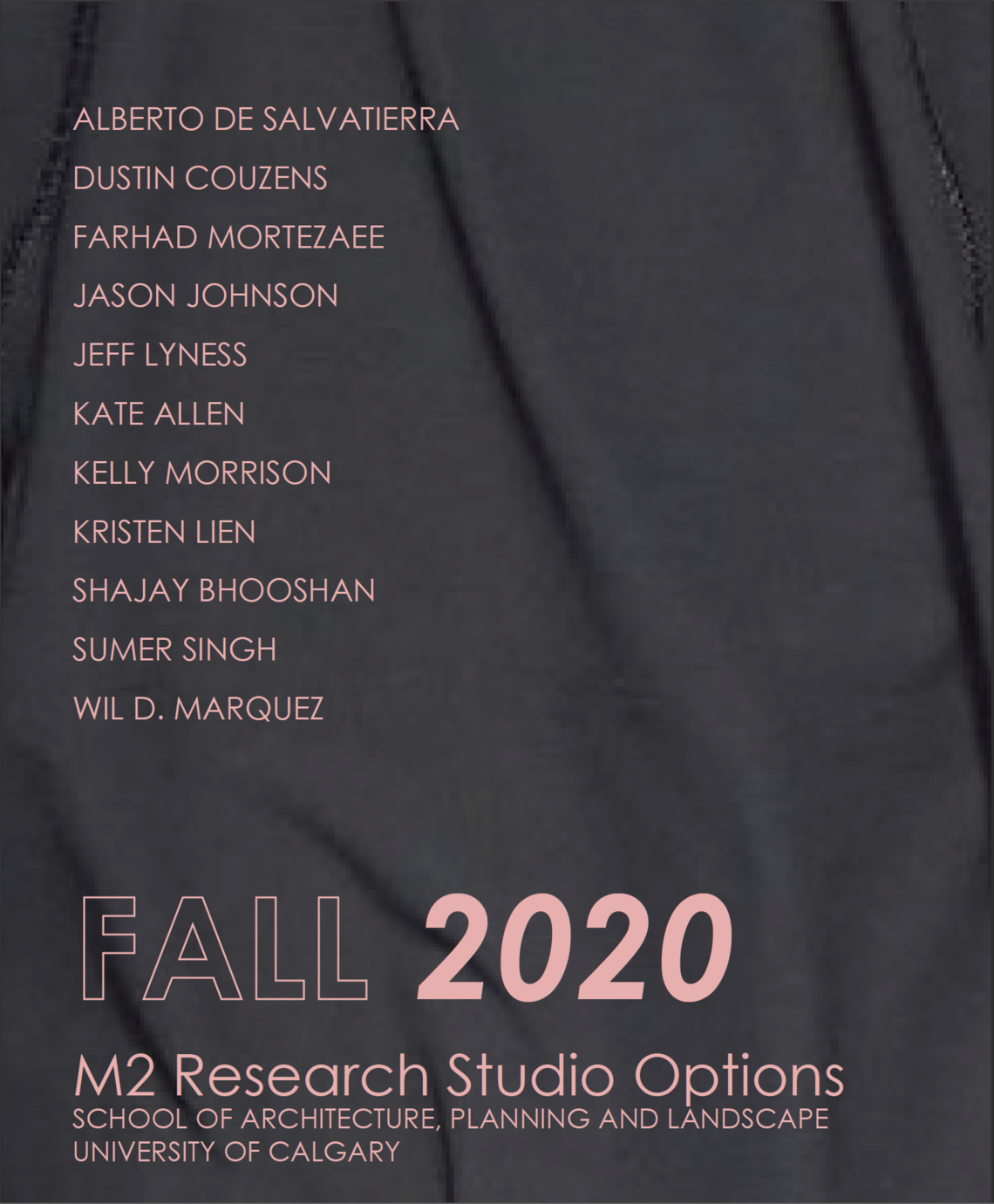 ARCH 700 - SENIOR RESEARCH STUDIO IN ARCHITECTURE (FALL 2020)