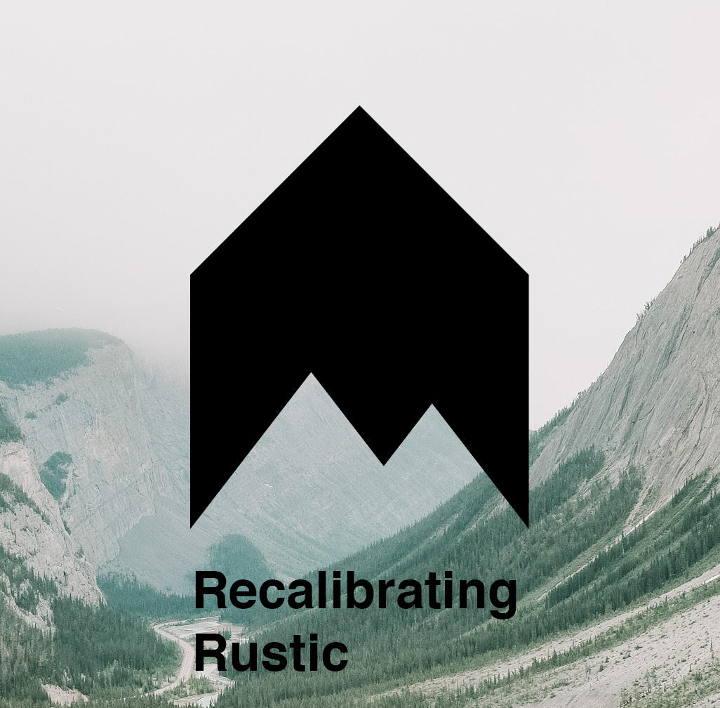 Nick Hamel: Recalibrating Rustic