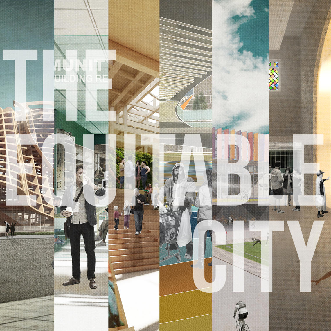 The Equitable City - image by T. Leong