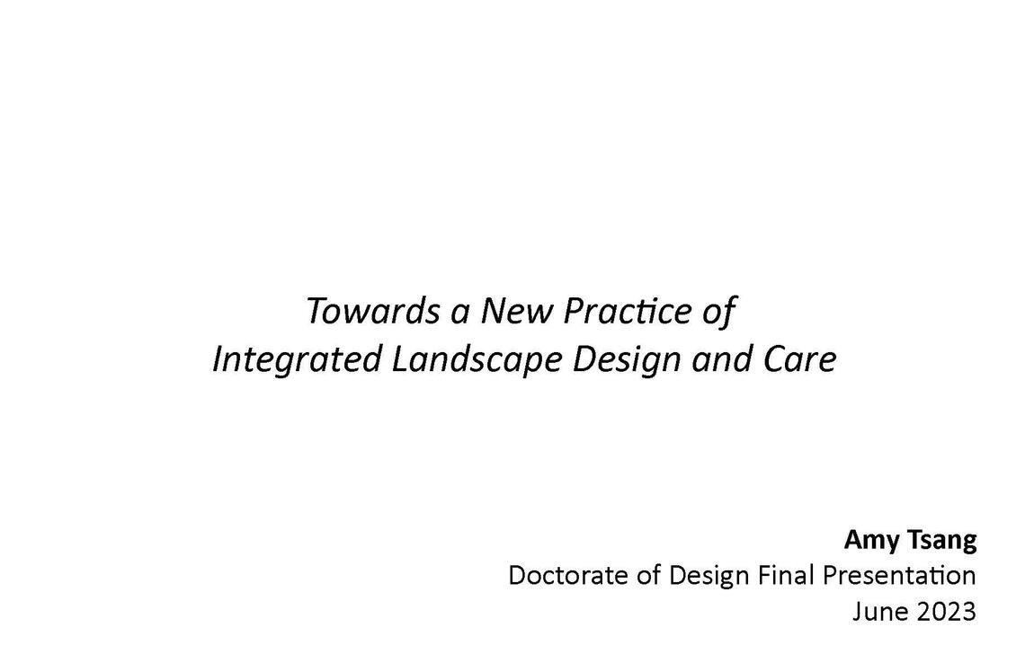 First slide of presentation: Towards a New Practice of Integrated Landscape Design and Care